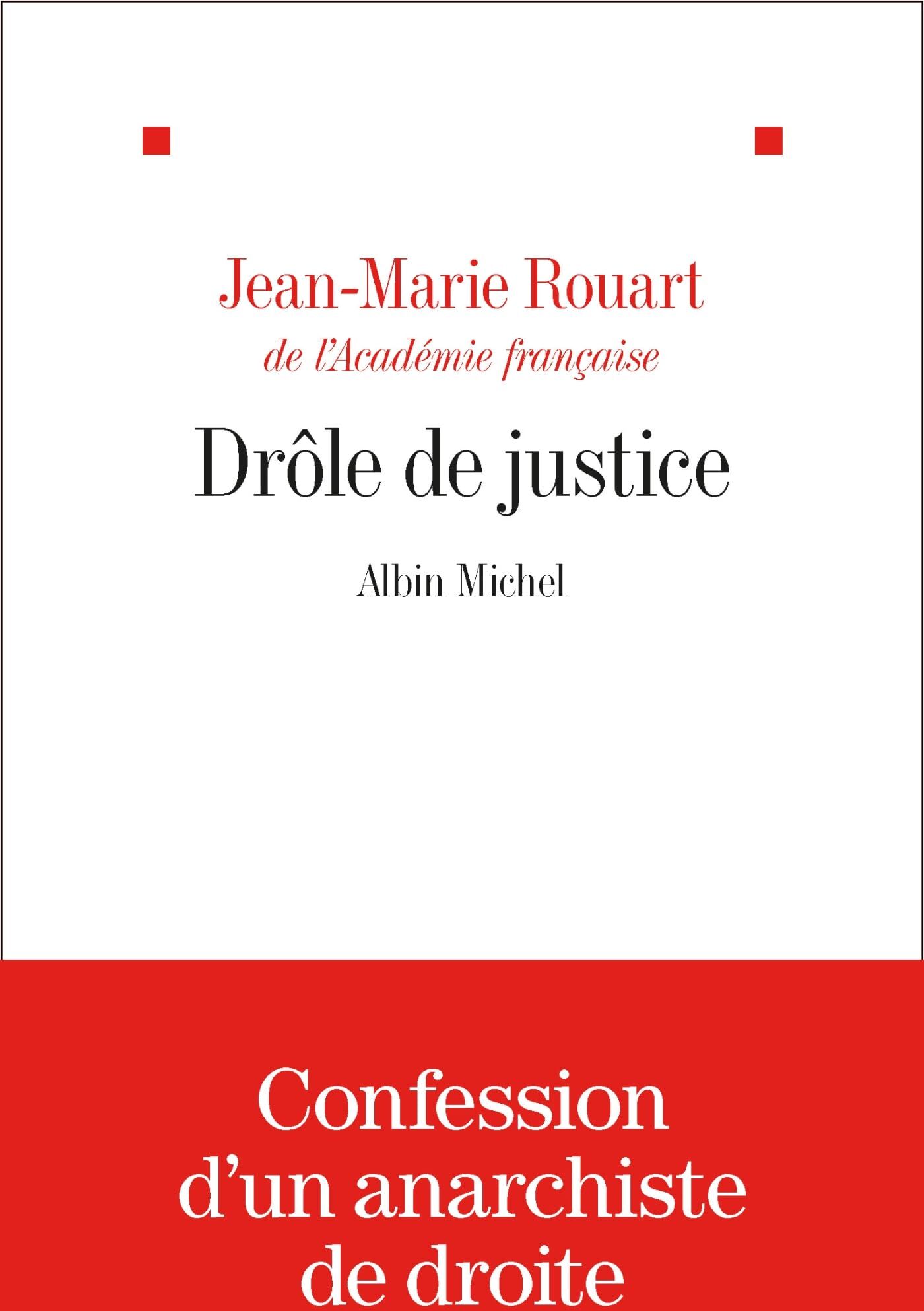 Jean-Marie Rouart - Drôle de justice - Preis vom 04.10.2026 03:51:26 h