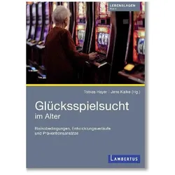 Glücksspielsucht im Alter, Fachbücher von Tobias Hayer, Jens Kalke