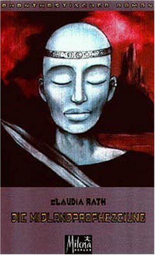 Claudia Rath - Die Midlandprophezeiung - Preis vom 30.09.2026 22:30:23 h