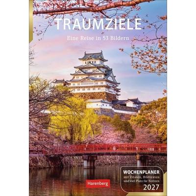 Traumziele Wochenplaner 2027 - Eine Reise in 53 Bildern