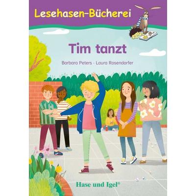 Tim tanzt, Taschenbuch von Barbara Peters, Hase und Igel Verlag, 978-3-86316-200-9