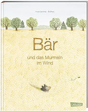 Marianne Dubuc - Bär und das Murmeln im Wind: Ein berührendes Bilderbuch über Aufbruch und Veränderung für Kinder ab 4 - Preis vom 19.10.2026 19:33:35 h