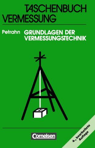 Günter Petrahn - Grundlagen der Vermessungstechnik: Taschenbuch - Preis vom 10.10.2026 11:48:34 h