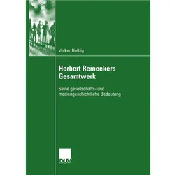 Herbert Reineckers Gesamtwerk, Fachbücher von Volker Helbig