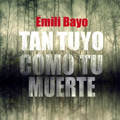 Tan tuyo como tu muerte - Emili Bayo, Audio, 9789180120074