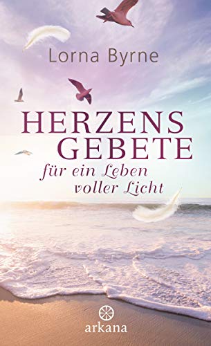 Lorna Byrne - Herzensgebete für ein Leben voller Licht - Preis vom 19.10.2026 19:33:35 h