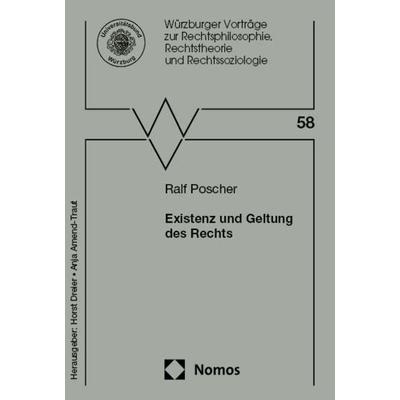 Existenz und Geltung des Rechts, Taschenbuch von Ralf Poscher, Nomos, 978-3-7560-2331-8