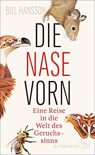 Bill Hansson - Die Nase vorn: Eine Reise in die Welt des Geruchssinns - Preis vom 17.10.2026 19:25:27 h