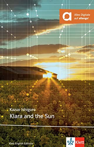 Kazuo Ishiguro - Klara and the Sun: Lektüre + digitale Extras (Klett English Editions) - Preis vom 06.10.2026 07:26:00 h