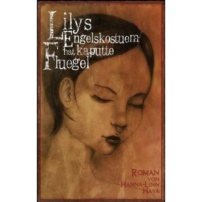 Lilys Engelskostüm hat kaputte Flügel, Taschenbuch von Hanna-Linn Hava, Tredition, 978-3-347-08143-7