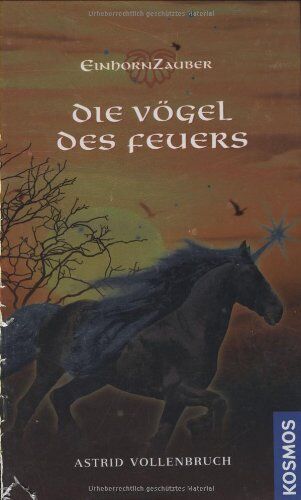 Astrid Vollenbruch - Einhornzauber. Die Vögel des Feuers - Preis vom 11.10.2026 03:10:56 h