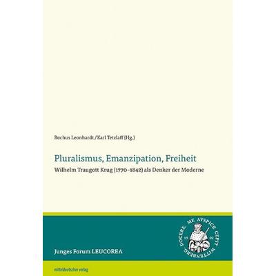 Pluralismus, Emanzipation, Freiheit, Taschenbuch von , Mitteldeutscher verlag, 978-3-689-48135-3