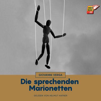 Die sprechenden Marionetten - Giovanni Verga, Audio, 9783991483182