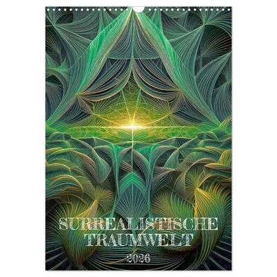 Surrealistische Traumwelt (Wandkalender 2026 DIN A3 hoch), CALVENDO Monatskalender