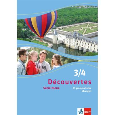 Découvertes Série bleue 3 und 4. 99 grammatische Übungen. Schüler- und Lehrermaterial, Geheftet von , Klett Schulbuchverlag, 978-3-12-622129-0