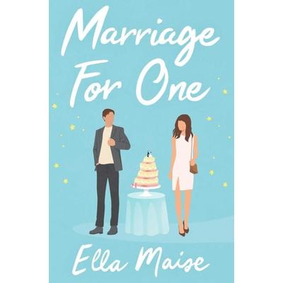 Marriage for One, Taschenbuch von Ella Maise, Simon & Schuster