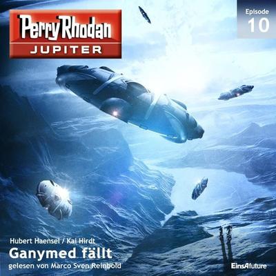 Jupiter 10: Ganymed fällt - Hubert Haensel,Kai Hirdt, Audio, 4057664048240