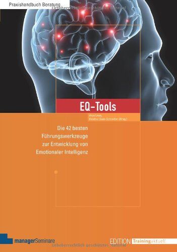 Anja Leao (Hrsg.) - EQ-Tools: Die 42 besten Führungswerkzeuge zur Entwicklung von Emotionaler Intelligenz - Preis vom 10.10.2026 11:48:34 h