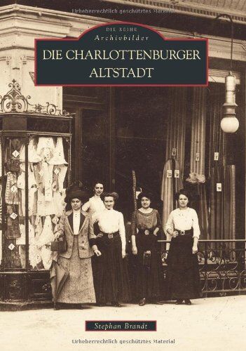 Stephan Brandt - Die Charlottenburger Altstadt - Preis vom 09.10.2026 07:28:09 h