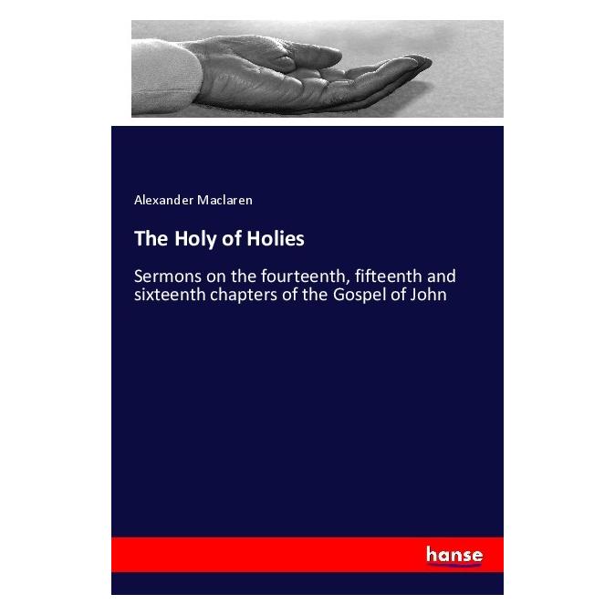 Hansebooks The Holy of Holies (Englisch, Softcover, Alexander Maclaren) (55975134)