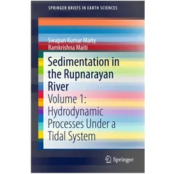 Sedimentation in the Rupnarayan River, Fachbücher von Swapan Kumar Maity, Ramkrishna Maiti