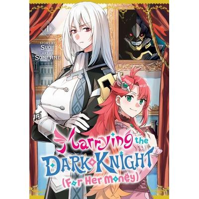 Marrying the Dark Knight (For Her Money) 1, Taschenbuch von Sometime, Random House N.Y.