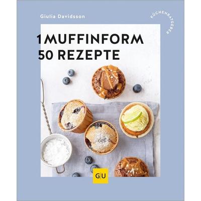 1 Muffinform - 50 Rezepte, Taschenbuch von Giulia Davidsson, Gräfe und Unzer Verlag GmbH, 978-3-7589-0290-1