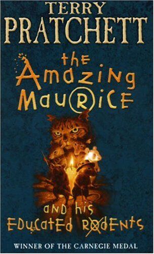 Terry Pratchett - The Amazing Maurice and His Educated Rodents. A Story of Discworld. For young Readers. - Preis vom 30.09.2026 22:30:23 h
