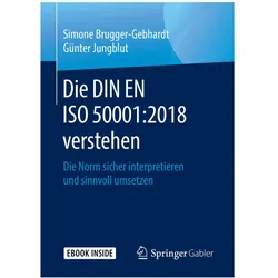 Die DIN EN ISO 50001:2018 verstehen, Fachbücher von Günter Jungblut, Simone Brugger-Gebhardt