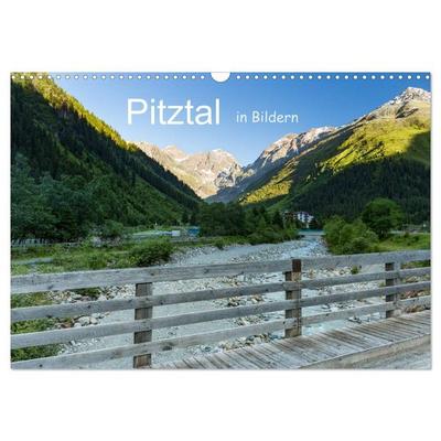 Pitztal in Bildern (Wandkalender 2027 DIN A3 quer), CALVENDO Monatskalender
