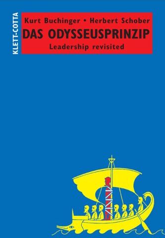 Kurt Buchinger - Das Odysseusprinzip. Leadership revisited - Preis vom 09.10.2026 07:28:09 h