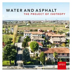 Water and Asphalt, Fachbücher von Bernardo Secchi, Lorenzo Fabian, Paola Vigano