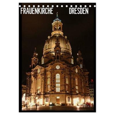 Frauenkirche Dresden (Tischkalender 2026 DIN A5 hoch), CALVENDO Monatskalender