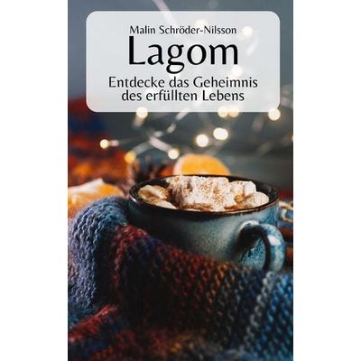 Lagom, Taschenbuch von Malin Schröder-Nilsson, Independently Published