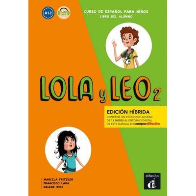 LOLA y LEO 2 - Edición híbrida, Taschenbuch von , Klett Sprachen GmbH, 978-3-12-562594-5