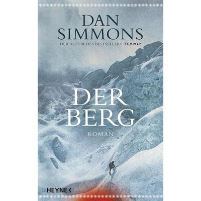 Der Berg, Gebundene Ausgabe von Dan Simmons, Heyne HC