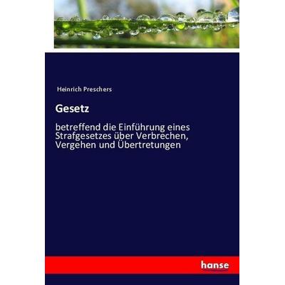 Gesetz, Taschenbuch von Anonymous, Hansebooks, 978-3-7446-2081-9