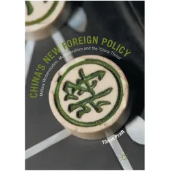 China's New Foreign Policy, Fachbücher von Tilman Pradt