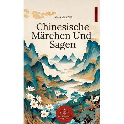 Chinesische Märchen Und Sagen, Taschenbuch von Anna Volkova, Tredition, 978-3-384-78578-7