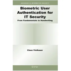 Biometric User Authentication for IT Security, Fachbücher von Claus Vielhauer