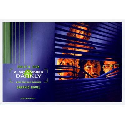 A Scanner Darkly, Gebundene Ausgabe von Philip K. Dick, Schirmer/Mosel, 978-3-8296-0286-0
