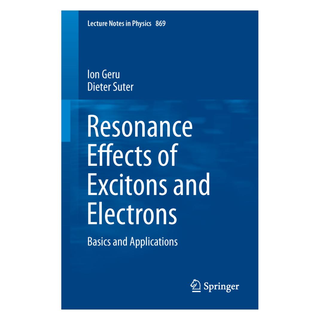 Springer Resonance Effects of Excitons and Electrons (Englisch, Softcover, Dieter Suter, Ion Geru) (55507984)