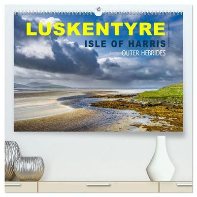 Luskentyre - Isle of Harris, Outer Hebrides (hochwertiger Premium Wandkalender 2027 DIN A2 quer), Kunstdruck in Hochglanz