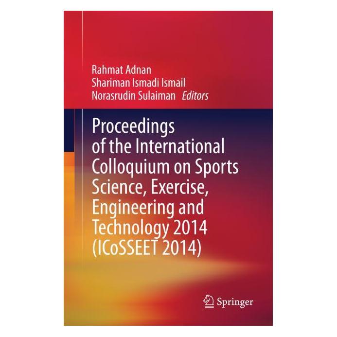 Springer Proceedings of the International Colloquium on Sports Science, Exercise, Enginee (Englisch, Hardcover, Ismadi Ismail, Norasrudin, Norasrudin Sulaiman, Rahmat Adnan, Shariman Ismadi Ismail, Shariman Sulaiman) (71870477)