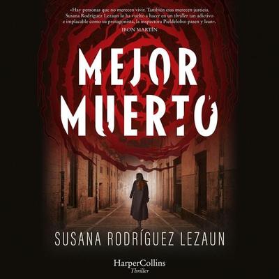 Mejor muerto - Susana Rodríguez Lezaun, Audio, 9788410640146