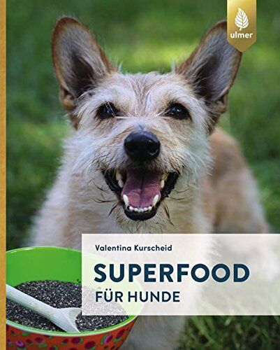 Valentina Kurscheid - Superfood für Hunde - Preis vom 12.10.2026 11:37:12 h
