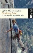 Lynn Hill - Climbing Free: In den steilsten Wänden der Welt - Preis vom 13.10.2026 11:25:28 h