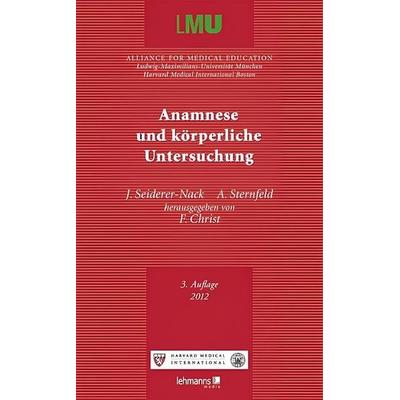 Anamnese und körperliche Untersuchung, Paperback von Julia Seiderer-Nack,Angelika Sternfeld, Lehmanns