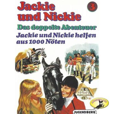 Jackie und Nickie helfen aus 1000 Nöten - Gaby Martin, Audio, 4260507146823