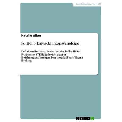 Portfolio Entwicklungspsychologie, Taschenbuch von Natalie Alber, GRIN, 978-3-668-72244-6